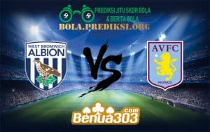 Prediksi Bola WEST BROMWICH ALBION FC Vs ASTON VILLA FC 8 Desember 2018