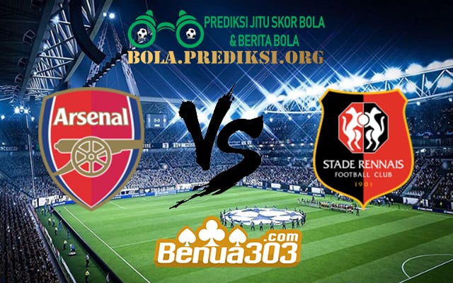 Prediksi Skor Arsenal FC Vs Stade Rennais FC 15 Maret 2019