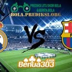 Prediksi Skor Real Madrid Vs Barcelona 28 Februari 2019