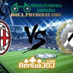 Prediksi Skor Milan Vs Udinese 3 April 2019