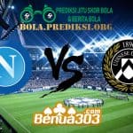 Prediksi Skor Napoli Vs Udinese 17 Maret 2019