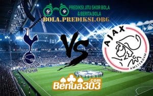 Prediksi Skor Tottenham Hotspur Vs Ajax 1 May 2019