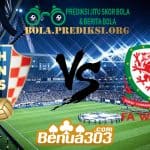 Prediksi Skor Croatia Vs Wales 8 Juni 2019