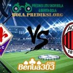 Prediksi Skor Fiorentina Vs Milan 17 Mei 2019