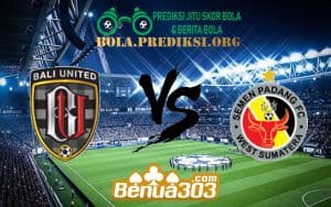 Prediksi Skor Bali United Vs Semen Padang 9 Agustus 2019