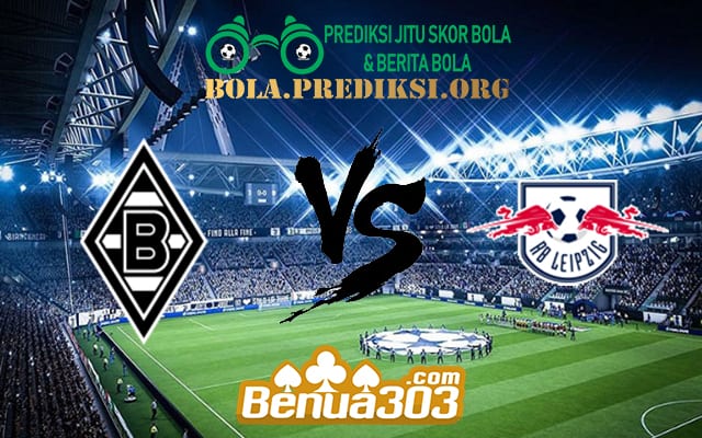 Prediksi Skor Borussia M’gladbach Vs RB Leipzig 31 Agustus 2019